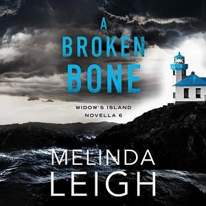 A Broken Bone by Melinda Leigh