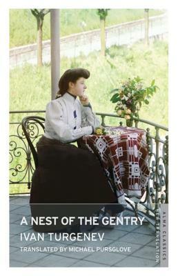 A Nest of the Gentry by Ivan Turgenev