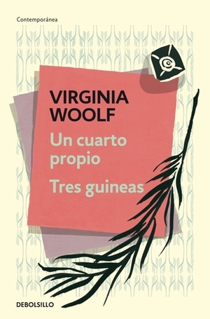 Un cuarto propio / Tres guineas by Virginia Woolf