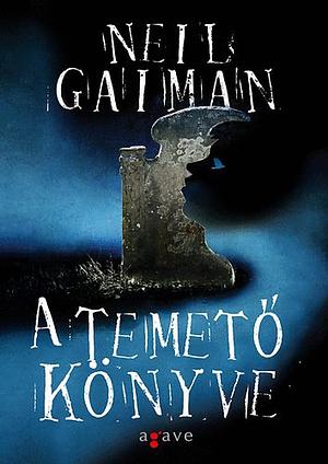 A temető könyve by Neil Gaiman