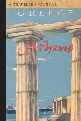 Athens Greece: A Traveler's Journal by Applewood Books