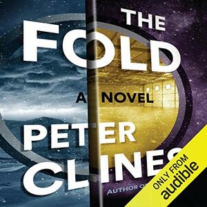 The Fold by Peter Clines
