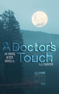 A Doctor's Touch by A.A. Fairview