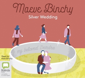 The silver wedding  by Maeve Binchy