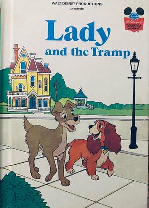 Walt Disney's Lady and the Tramp by Ward Greene