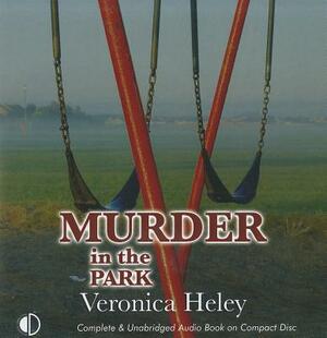 Murder in the Park by Veronica Heley