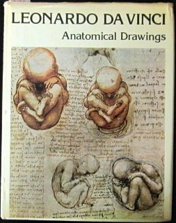 Leonardo Da Vinci on the Human Body by Leonardo da Vinci, J.B. Saunders, Charles Donald O'Malley