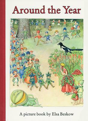 Around the Year by Elsa Beskow