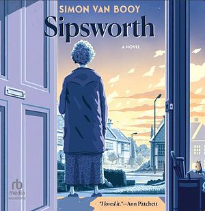 Sipsworth by Simon Van Booy