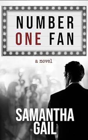 Number One Fan by Samantha Gail