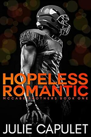 Hopeless Romantic by Julie Capulet
