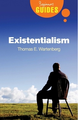 Existentialism by Thomas E. Wartenberg