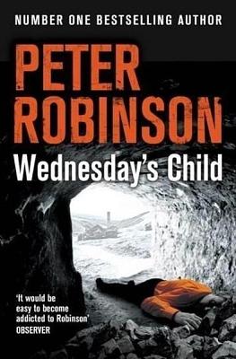 Wednesday's Child by Peter Robinson