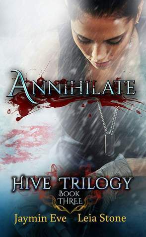 Annihilate by Jaymin Eve, Leia Stone