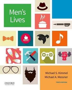 Men's Lives by Michael A. Messner, Michael Kimmel
