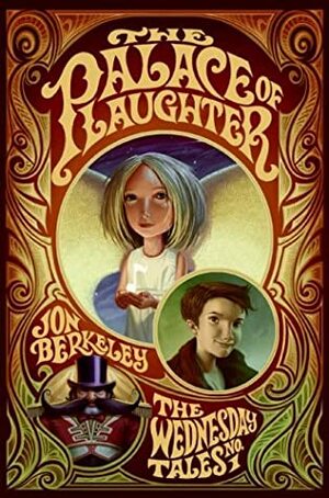 The Palace of Laughter by Jon Berkeley