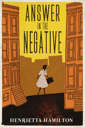 ANSWER IN THE NEGATIVE. by Henrietta Hamilton