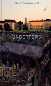 Underfors by Maria Turtschaninoff