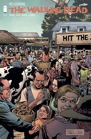 The Walking Dead #142 by Robert Kirkman