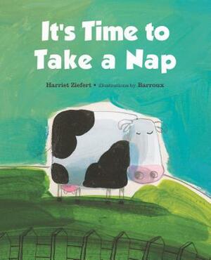 It's Time to Take a Nap by Harriet Ziefert