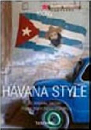 Havana Style. Ediz. italiana, spagnola e portoghese by Angelika Taschen