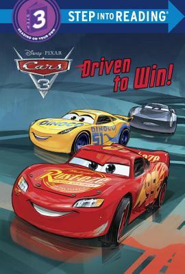 Driven to Win! (Disney/Pixar Cars 3) by Random House Disney