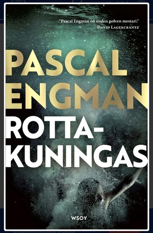 Rottakuningas by Pascal Engman