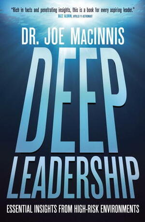 Deep Leadership: Reflections of an Accidental Leader by Joseph MacInnis