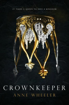 Crownkeeper by Anne Wheeler