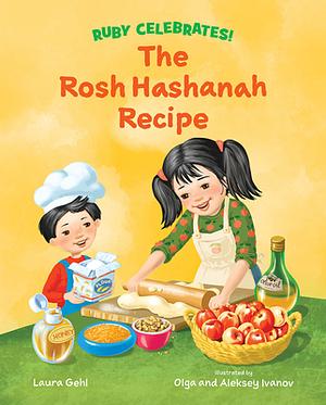 The Rosh Hashanah Recipe by Laura Gehl
