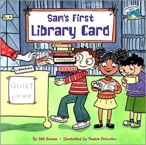 Sam's First Library Card by Gail Herman, Tamara Petrosino