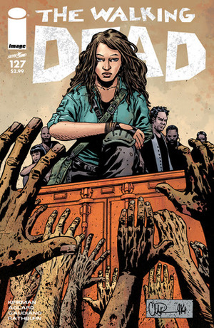 The Walking Dead, Issue #127 by Cliff Rathburn, Robert Kirkman, Charlie Adlard