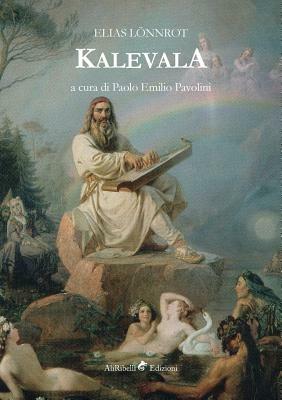 Kalevala by Elias Lönnrot