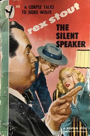 The Silent Speaker by Rex Stout