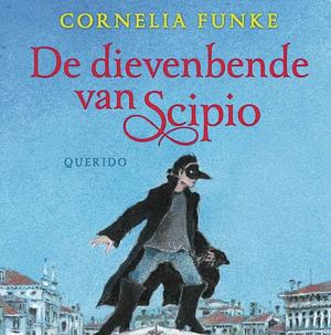 De Dievenbende van Scipio by Cornelia Funke