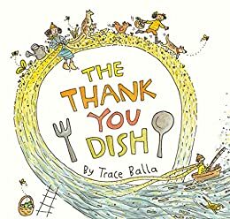 The Thank You Dish by Trace Balla