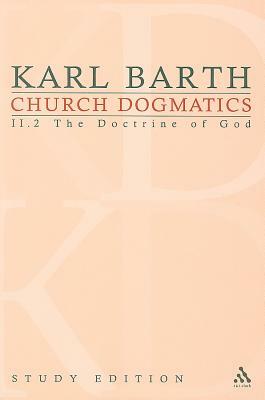 Church Dogmatics Study Edition 12: The Doctrine of God II.2 a 36-39 by Karl Barth