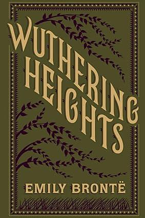 Wuthering Heights by Emily Brontë