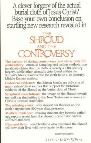 The Shroud and the Controversy: Science, Skepticism, and the Search for Authenticity by Gary R. Habermas, Kenneth E. Stevenson