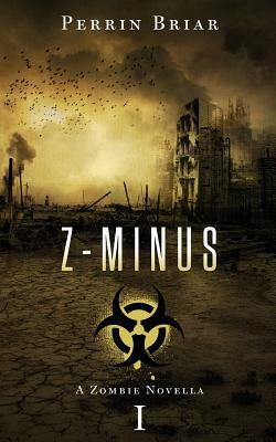 Z-Minus I by Perrin Briar