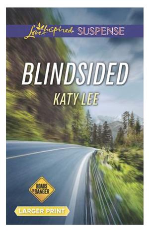 Blindsided by Katy Lee