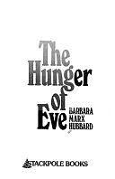 The Hunger of Eve by Barbara Marx Hubbard