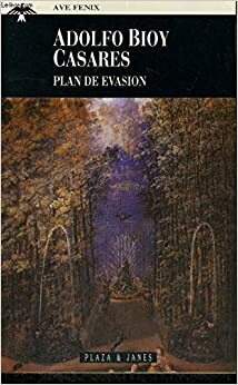Plan de evasión by Adolfo Bioy Casares