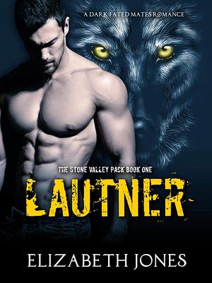 Lautner by Elizabeth Jones, Elizabeth Jones