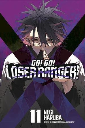 Go! Go! Loser Ranger!, Vol. 11 by Negi Haruba