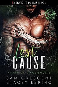 Lost Cause by Stacey Espino, Sam Crescent