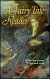 A Fairy Tale Reader: A Collection of Story, Lore, and Vision by John Matthews