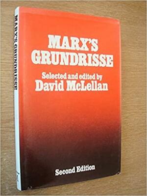 Marx's Grundrisse by Karl Marx