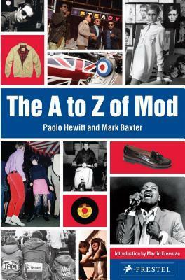 A to Z of Mod by Paolo Hewitt