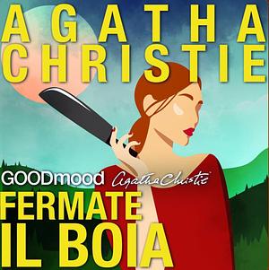 Fermate il boia by Agatha Christie